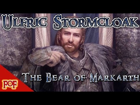 Factions of Fantasy: Ulfric Stormcloak, The Bear of Markarth