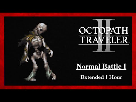 Octopath Traveler II - Normal Battle I [Extended]