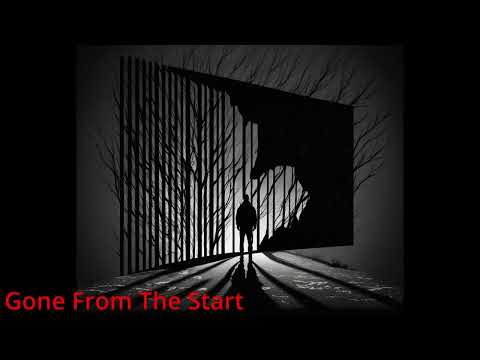 Video thumbnail for Gone From The Start