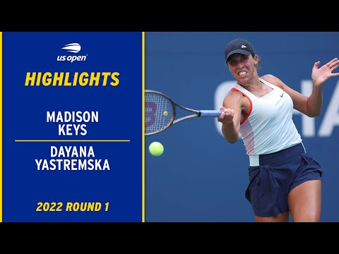 Madison Keys vs. Dayana Yastremska Highlights | 2022 US Open Round 1