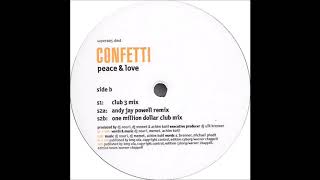 Confetti - Peace & Love (Andy Jay Powell Remix) -1999-