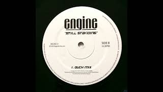 Engine – Still Standing (Ouch Mix)