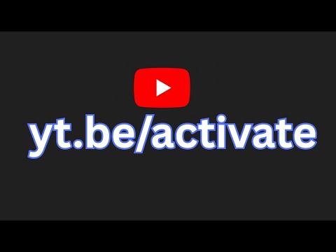 How to yt.be/activate in 2025