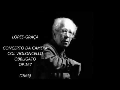 LOPES-GRAÇA - CONCERTO DA CAMERA COL VIOLONCELLO OBBLIGATO (1966)