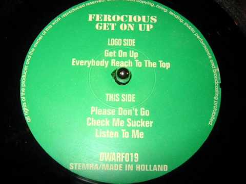 FEROCIOUS-PLEASE DON'T GO