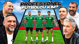 Ümit Karan, Engin Baytar, Atakan Kurt ve Mehmet Sedef Gerçek Futbolcuyu Arıyor! 