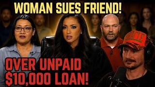 Woman Sues Friend Over $10,000 Unpaid Loan!