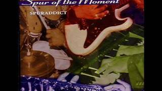 Spur Of The Moment - Spuraddict