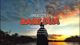 Download lagu BAGI DUA - BOVEN PRIDE (  MV 2026 ) mp3