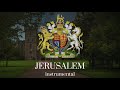 Jerusalem | The Band of the Grenadier Guards (instrumental)