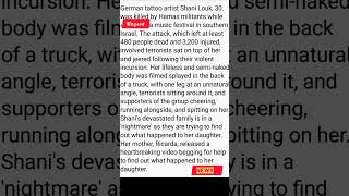 German tattoo artist Shani Louk, aged 30, was tragically killed by Hamas militants. #shortsvideo