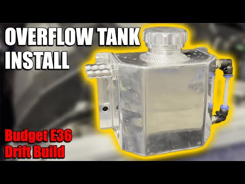 Coolant Overflow Tank Install Made Easy // Budget E36 Compact Drift Build