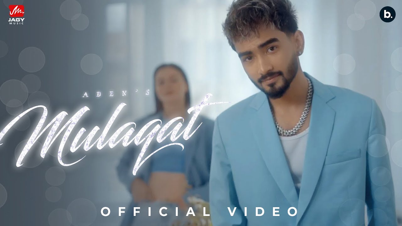 Mulaqat Lyrics | Aden