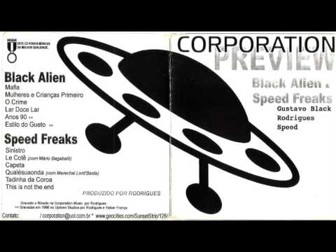 Black Alien & Speed -Corporation Preview (Álbum Completo/Full Album)