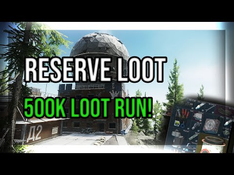 Reserve Loot Run 500k in 10 Minutes - Escape From Tarkov