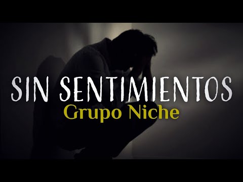 GRUPO NICHE - Sin Sentimientos (Letra/Lyrics) #salsaromantica