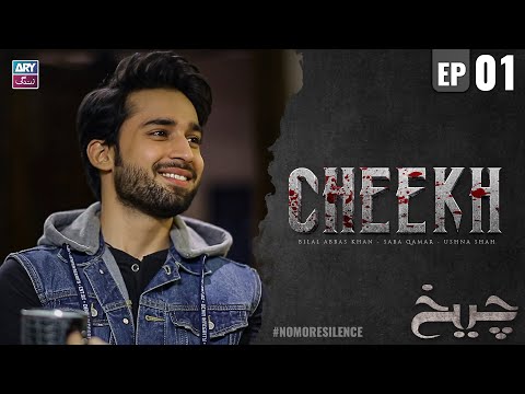 Cheekh Episode 1 | Bilal Abbas Khan | ARY Zindagi Drama