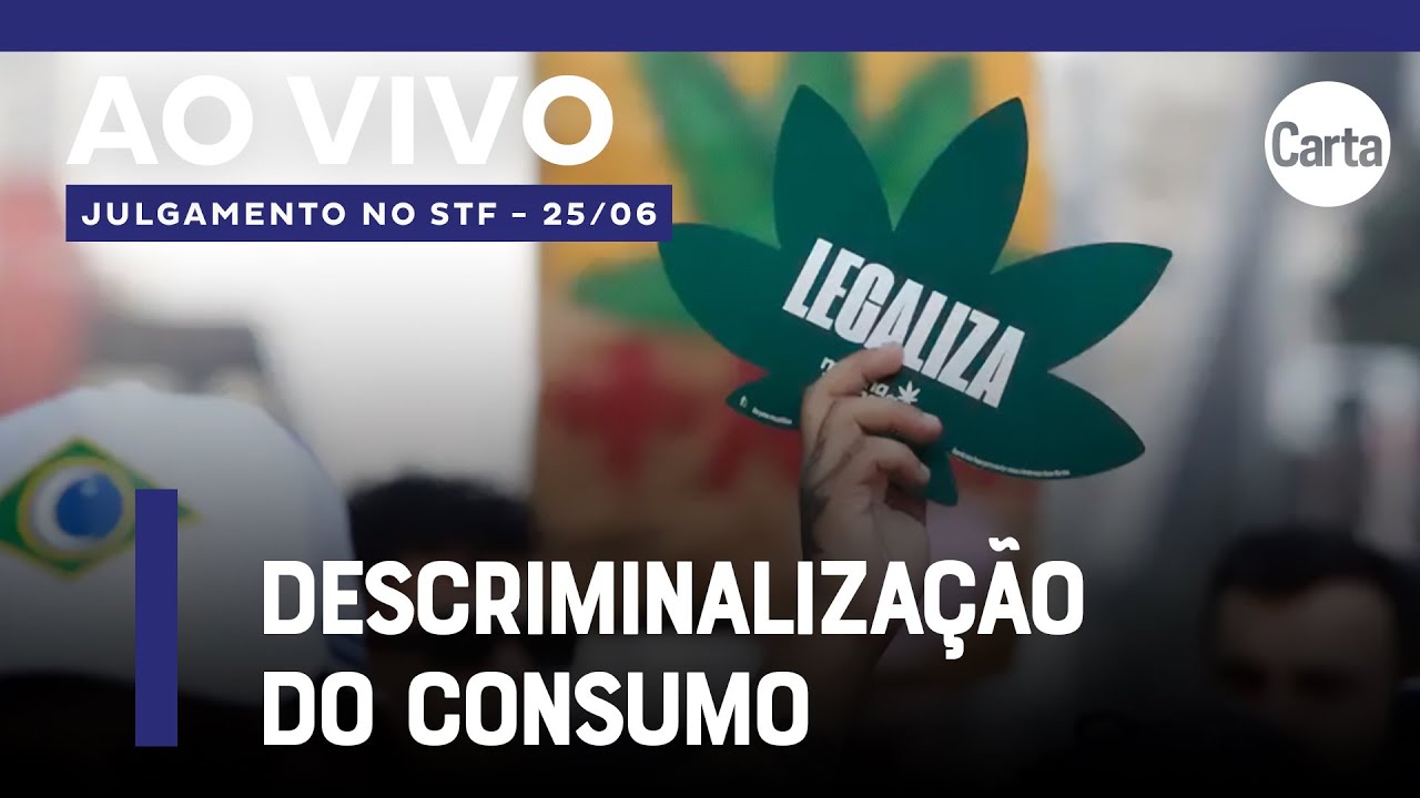 STF retoma julgamento da posse de maconha | Ao vivo