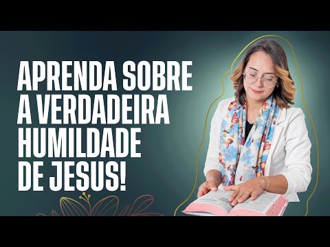 Marcos 11 Devocional Aprenda sobre a verdadeira humildade com Jesus