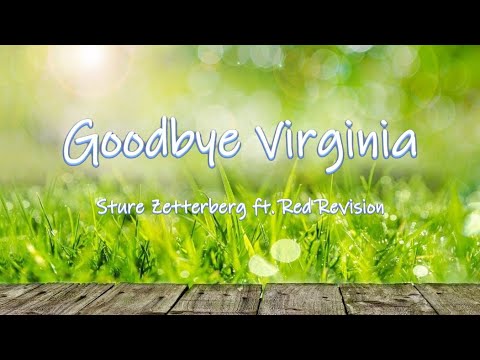 Goodbye Virginia - Sture Zetterberg ft. Red Revision |Lyrics / Lyric Video
