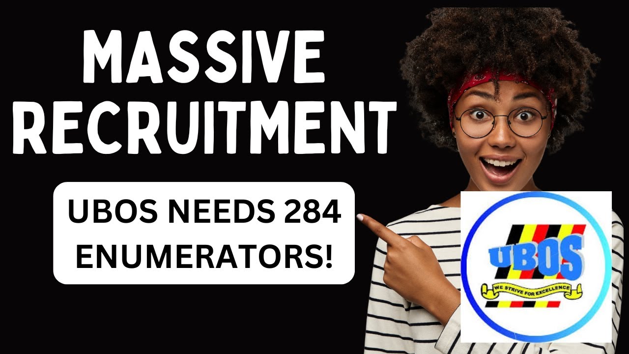 MASSIVE RECRUITMENT: 284 Enumerators Urgently Needed at UBOS! (Step by Step Application Guide)