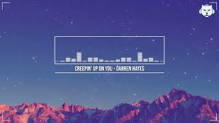 Creepin' Up On You - Darren Hayes