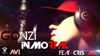 G.O.N.Z.I Ft Cris MC- Inmortal Prod.By Playback