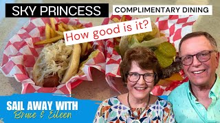 Sky Princess Complimentary Dining | How good is it?
