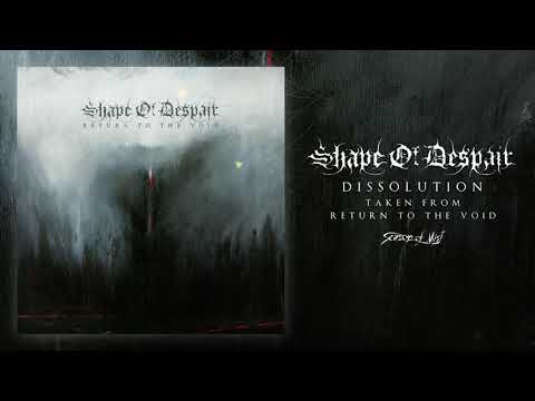 SHAPE OF DESPAIR - Dissolution (Official Streaming Video)