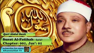 Download lagu Surat Al-Fatihah (CH-001) - Audio Quran Recitation - Qari Abdul Basit Abdus Samad mp3