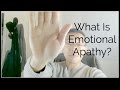 What Is Emotional Apathy?