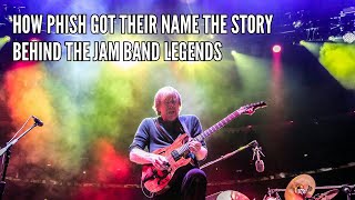 How Phish Got Their Name The Story Behind the Jam Band Legends