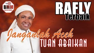 Download lagu Lagu Terbaru Rafli 2016 Janganlah Aceh Tuan Lupakan mp3