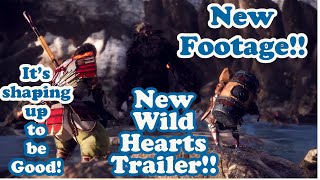 New Trailer!  Wild Hearts.  New Footage!! Its really looking good to me!