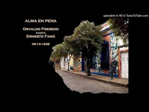 Today's Tango Is... Alma en Pena - Osvaldo Fresedo 09-10-1928
