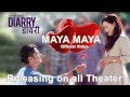 New Movie Song 2017 | DIARRY | MAYA MAYA | OFFICIAL VIDEO | Ft.Chhulthim Gurung/Sunny Singh