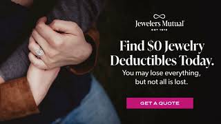 Jewelers Mutual Find $0 Jewelry Deductibles Today