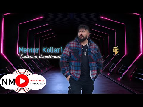 Mentor Kollari - Tallava Emotional 2023 ( Per Senad Brahimi )