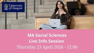 MA Social Sciences at the University of Glasgow | UG Online Open Day