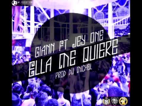 Ella ME Quiere   Giann Ft Jey One