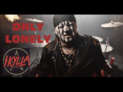 SKYLLA CZ - SKYLLA CZ  -  Only Lonely (Official Video 2026)