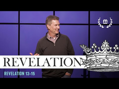 Revelation 13-15 // Revelation