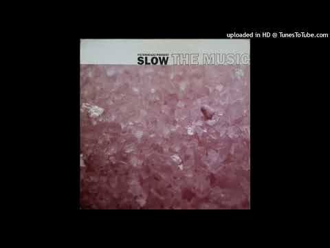 Filterheadz Prst Slow - The Music (Original) (2001)