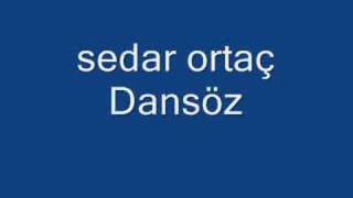 Sedar ortac Dansöz