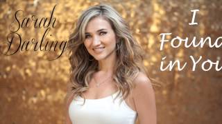 I Found In You by Sarah Darling