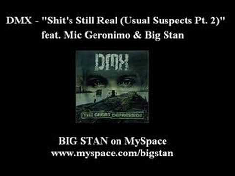 DMX - Shit's Still Real feat. Mic Geronimo & Big Stan