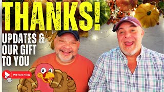 HAPPY THANKSGIVING from AJIJIC MEXICO - FREE GIFT & Life Updates