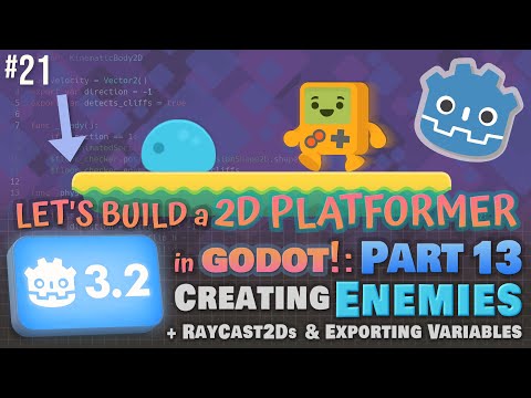 Godot 3.2: Let's Build a 2D Platformer!: Part 13 (Creating Enemies + RayCast2D's!)