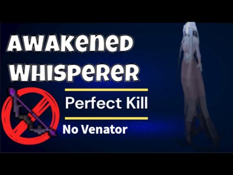 Perfect Awakened Whisperer Kill Sample | No Venator Bow | Ahrim's Andy
