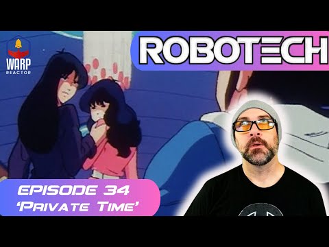 Robotech: Macross S1E34 'Private Time'' - FIRST TIME WATCHING! REACTION & REVIEW!
